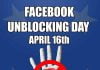 Five New Facebook Holidays – Featuring Unblocking Day on April 16th